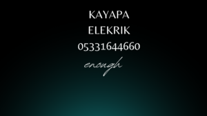 kayapa elektrikçi