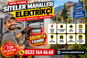 Bursa Yıldırım Siteler Mahallesi Elektrikçi